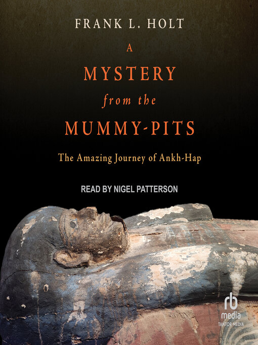 Title details for A Mystery from the Mummy-Pits by Frank L. Holt - Available